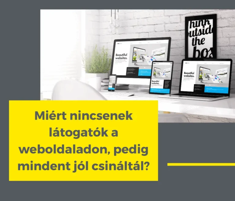 Miért nincsenek látogatók a weboldalon?